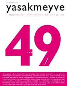 Yasakmeyve 49.Sayı Mart-Nisan 2011