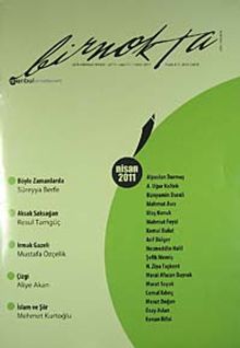 Bir Nokta / Aylık Edebiyat Dergisi / Yıl: 11 / Sayı:111 Nisan 2011