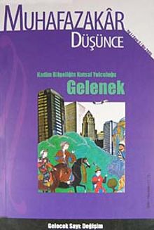 Muhafazakar Düşünce / Yıl:1 Sayı:3 / Kış 2005