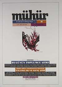 Mühür İki Aylık Şiir ve Edebiyat Dergisi Yıl:7 Sayı:35 Mayıs- Ağustos 2011
