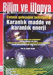 Bilim ve Ütopya Aylık Bilim, Kültür ve Politika Dergisi / Haziran 2011/ Sayı:204