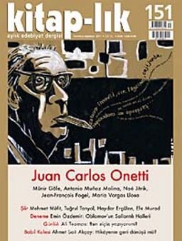Kitap-lık Sayı:151 Temmuz-Ağustos 2011 Juan Carlos Onetti