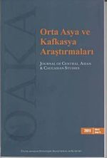 Sayı: 11 / 2011 / Orta Asya ve Kafkasya Araştırmaları Dergisi