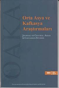Sayı: 11 / 2011 / Orta Asya ve Kafkasya Araştırmaları Dergisi