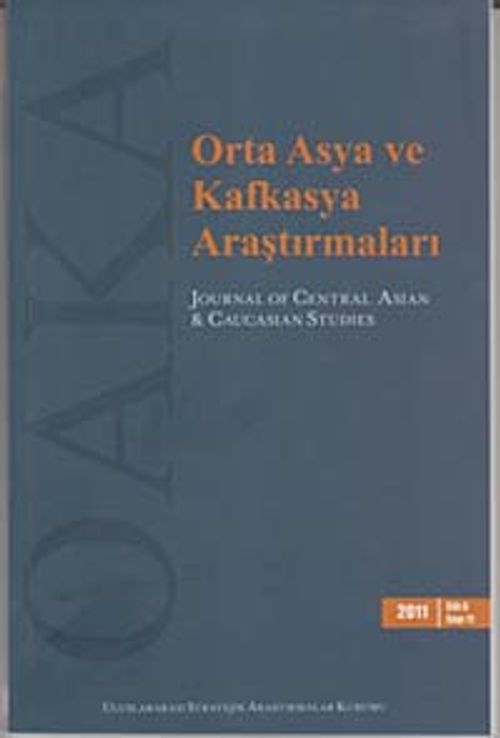 Sayı: 11 / 2011 / Orta Asya ve Kafkasya Araştırmaları Dergisi