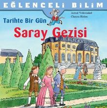 Tarihte Bir Gün & Saray Gezisi