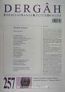 Dergah Edebiyat Sanat Kültür Dergisi Sayı:257 Temmuz 2011