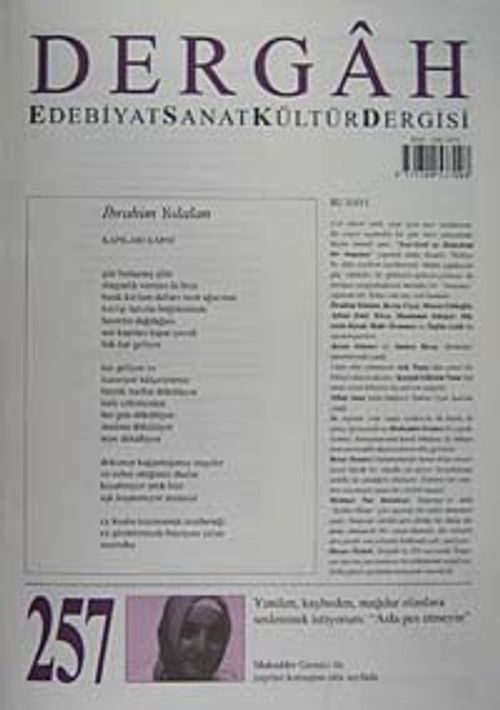 Dergah Edebiyat Sanat Kültür Dergisi Sayı:257 Temmuz 2011