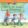 Elif'in Yıl Sonu G&ouml;sterisi