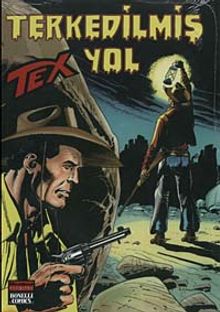 Aylık Tex Sayı:147 - Terkedilmiş Yol