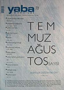 Yaba Edebiyat Sayı: 71 Temmuz - Ağustos 2011