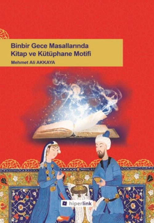Binbir Gece Masallarında Kitap ve Kütüphane Motifi