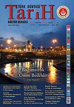 Türk Dünyası Araştırmaları Vakfı Tarih Dergisi Ağustos 2011 / Sayı:296
