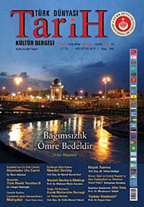 Türk Dünyası Araştırmaları Vakfı Tarih Dergisi Ağustos 2011 / Sayı:296
