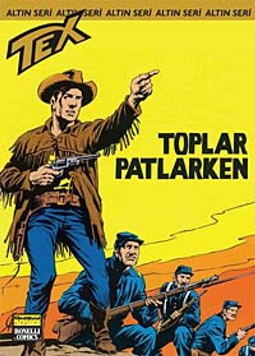 Altın Tex Sayı:114 Toplar Patlarken