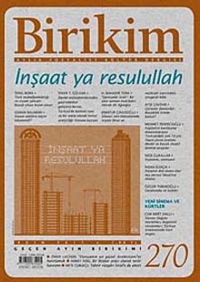 Birikim / Sayı:270 Yıl: 2011 / Aylık Sosyalist Kültür Dergisi