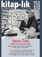 Kitap-lık Sayı:153 Ekim 2011 Demir Özlü - Kentli Bir Odysseus Gibi
