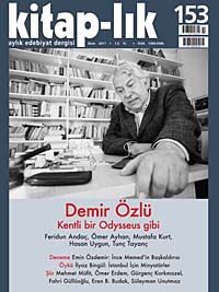 Kitap-lık Sayı:153 Ekim 2011 Demir Özlü - Kentli Bir Odysseus Gibi
