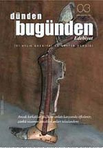 Dünden Bugünden Edebiyat & İki Aylık Edebiyat ve Kültür Dergisi Sayı:3