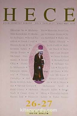 Yıl: 3 Sayı:26-27 Şubat-Mart 1999 Hece Aylık Edebiyat Dergisi