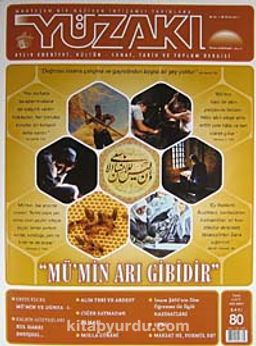 Yüzakı Aylık Edebiyat, Kültür, Sanat, Tarih ve Toplum Dergisi/Sayı:80 Ekim 2011