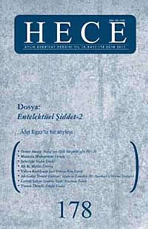 Yıl: 15 Sayı:178 2011 (Dosya: Entellektüel Şiddet -2)