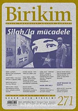 Birikim / Sayı:271 Yıl: 2011 / Aylık Sosyalist Kültür Dergisi