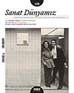 Sanat Dünyamız İki Aylık Kültür ve Sanat Dergisi Sayı:125 Kasım-Aralık 2011