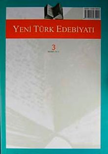 Yeni Türk Edebiyatı Hakemli Altı Aylık İnceleme Dergisi Sayı:3 Mart 2011