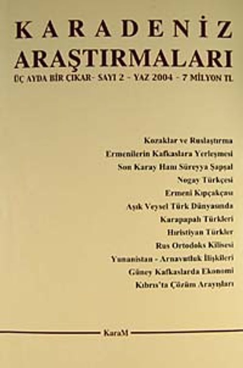 Karadeniz Araştırmaları Sayı:2 Yaz 2004