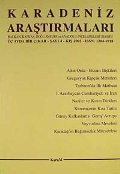 Karadeniz Araştırmaları Sayı:4 Kış 2005