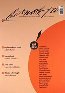 Bir Nokta / Aylık Edebiyat Dergisi / Yıl: 12 / Sayı:120 Ocak 2012