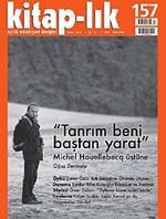 Kitap-lık Sayı:157 Şubat 2012 Tanrım Beni Baştan Yarat