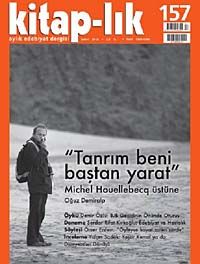 Kitap-lık Sayı:157 Şubat 2012 Tanrım Beni Baştan Yarat