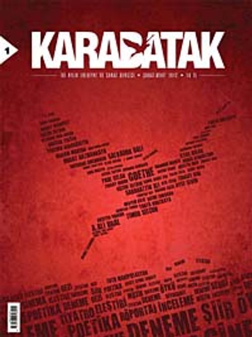 Karabatak İki Aylık Edebiyat ve Sanat Dergisi Şubat-Mart 2012 Sayı: 1