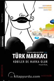 Türk Markacı & Kobiler de Marka Olur