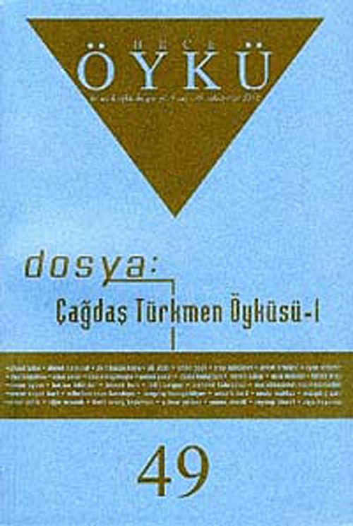 Yıl:9 Sayı:49 Şubat-Mart 2012 Hece Öykü İki Aylık Öykü Dergisi