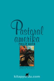 Pastoral Amerika - Philip Roth