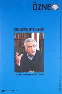 Özne Felsefe Bilim ve Sanat Yazıları Selahaddin Halilov'a Armağan Özel Sayı 2012
