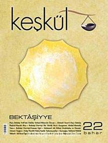 Keşkül Sayı:22 / Bektâşiyye - Bilinmeyen Yazar
