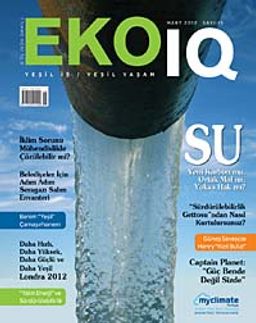 Eko Iq Yeşil Bir İş ve Yaşam Sayı: 15  Mart 2012