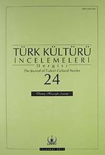 Türk Kültürü İncelemeleri Dergisi 24 / 2011 Bahar / Spring