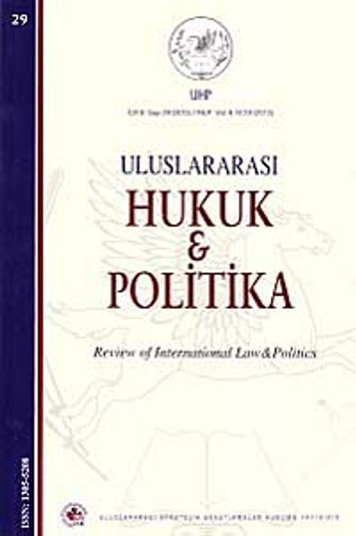 Yıl 4 Sayı: 29 / 2012 Uluslararası Hukuk ve Politika Dergisi