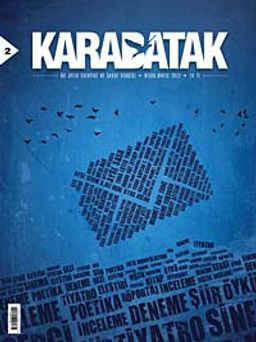 Karabatak İki Aylık Edebiyat ve Sanat Dergisi Nisan-Mayıs 2012 Sayı: 2
