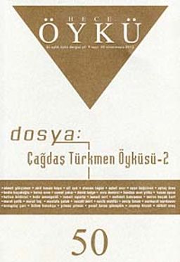 Yıl:9 Sayı:50 Nisan-Mayıs 2012 Hece Öykü İki Aylık Öykü Dergisi
