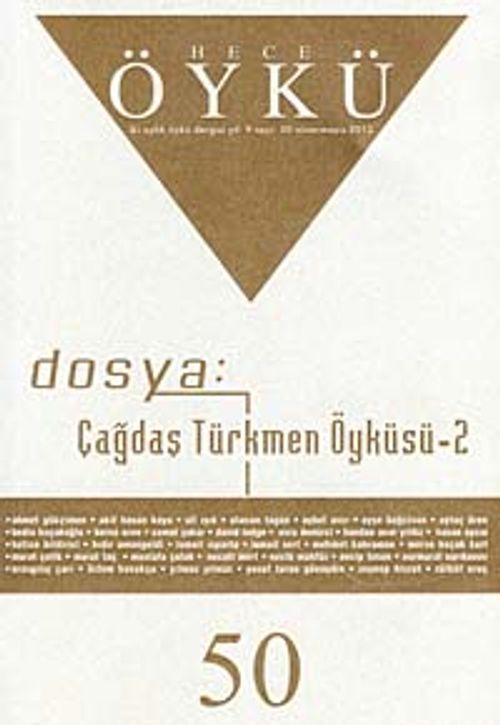 Yıl:9 Sayı:50 Nisan-Mayıs 2012 Hece Öykü İki Aylık Öykü Dergisi