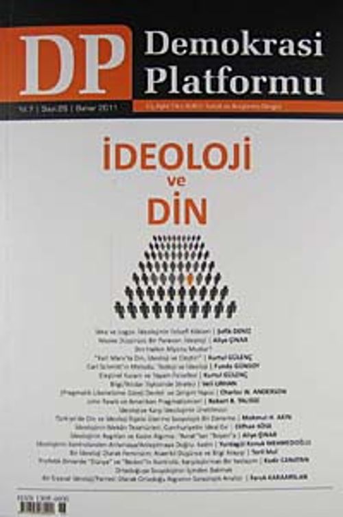 Demokrasi Platformu/Sayı:26 Yıl:7 Bahar  2012/ Üç Aylık Fikir-Kültür-Sanat ve Araştırma Dergisi