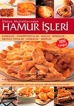 Dünya Mutfaklarından Hamur İşleri (Ciltli)