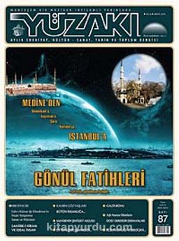 Yüzakı Aylık Edebiyat, Kültür, Sanat, Tarih ve Toplum Dergisi/Sayı:87 Mayıs 2012