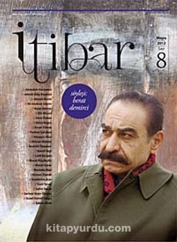 Sayı :8 Mayıs 2012 İtibar Edebiyat ve Fikriyat Dergisi